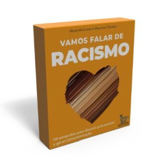 Vamos falar de racismo